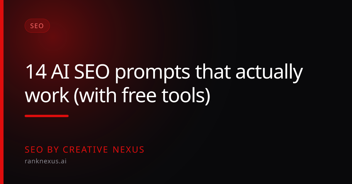 14 AI SEO prompts that actually work (with free tools)